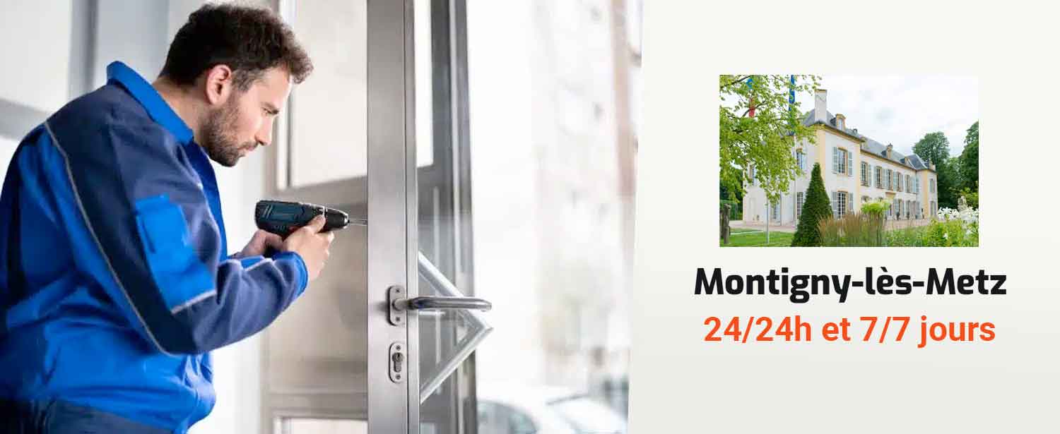 Serrurier Montigny-lès-Metz (57950)